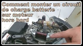 Comment monter un circuit de charge sur moteur hors bord