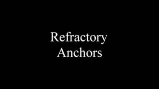 Refractory anchors
