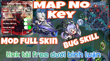 LIÊN QUÂN MOBILE | CÁCH HACK MAP LIÊN QUÂN MENU NOKEY | MOD SKIN FULL HIỆU ỨNG MỚI NHẤT | All Free