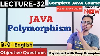 LECTURE-32 Polymorphism in java | Java Polymorphism @cyberspacecoding
