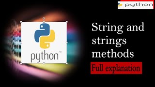 string in python || String methods || string complete  video