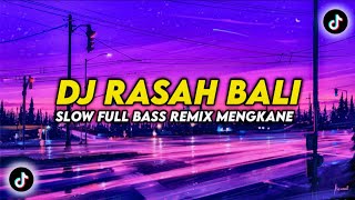 DJ RASAH BALI FULL BASS REMIX MENGKANE BY PANI FVNKY VIRAL TIKTOK TERBARU 2022