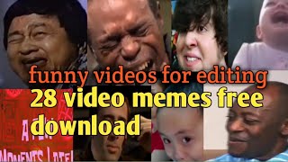 funny memes for editing( no copyright)\u0026( no watermark)latest 2021)#free download!!!