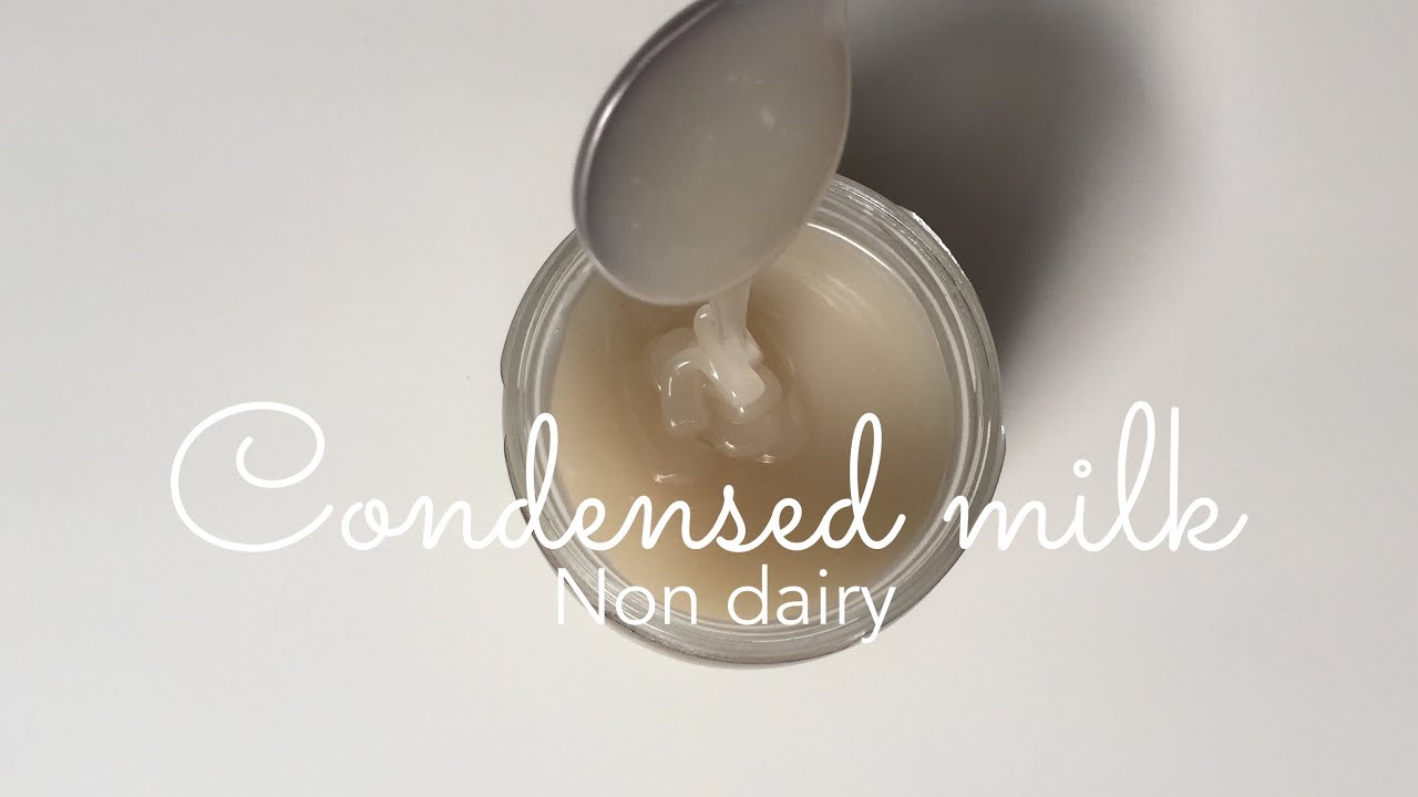 Non dairy condensed milk recipe YouTube