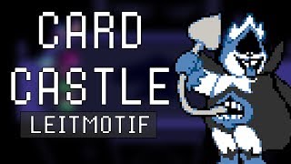 DELTARUNE CHAPTER 1 - All songs with the Card Castle/Chaos King leitmotif/melody