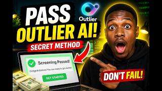 HOW I PASSED Outlier AI Screening FAST (Step-by-Step Guide 2026)