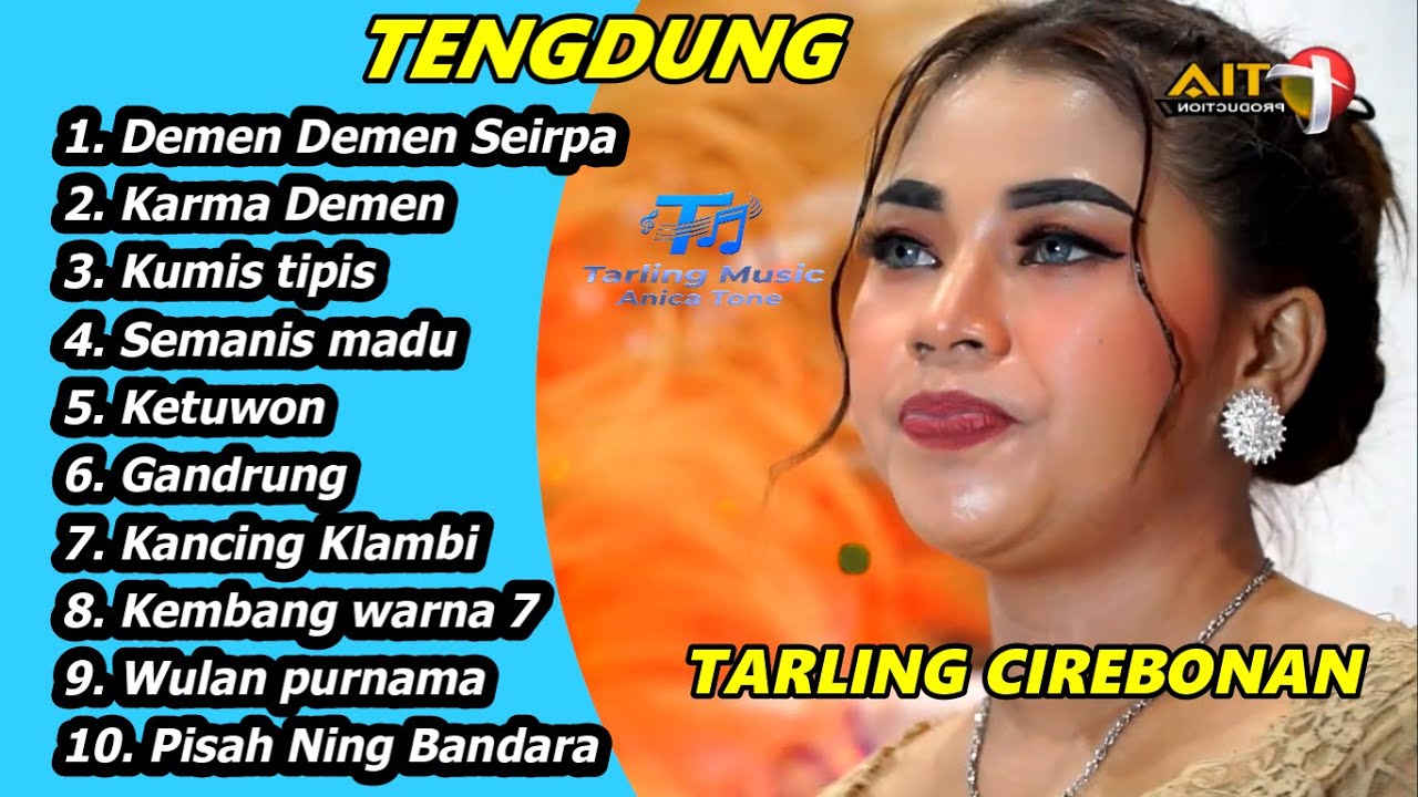 TARLING TENDUNG CIREBONAN DEMEN DEMEN SEPIRA FULL ALBUM CITRA NADA 2025