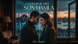 Saygın & Aslı - Son Damla (Türkçe Slow Pop Duet 2026) لوعة الفراق - دويتو تركي حزين