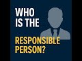 Who is the Responsible Person? Fire Safety &amp; The Regulatory Reform (Fire Safety) Order 05 Explained