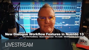 New Dialogue Workflow Features in Nuendo 13 | Audio Post Production Nuendo Livestream