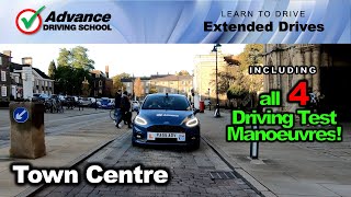 Driving In A Town Centre  inc. all 4 Driving Test Manoeuvres  |  Extended Drives