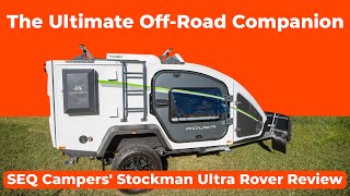 The Ultimate Off-Road Companion: SEQ Campers' Stockman Ultra Rover Review!