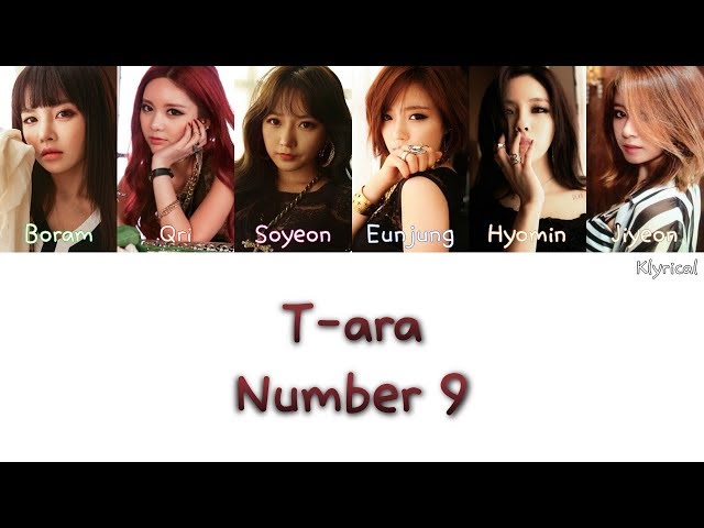 T-ARA (티아라) - NUMBER NINE (넘버나인)  [Han/Rom/Eng] Color Coded Lyrics class=