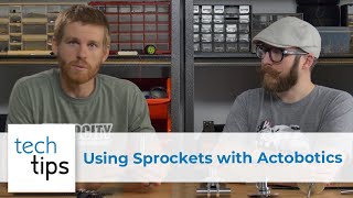 Using Sprockets with Actobotics
