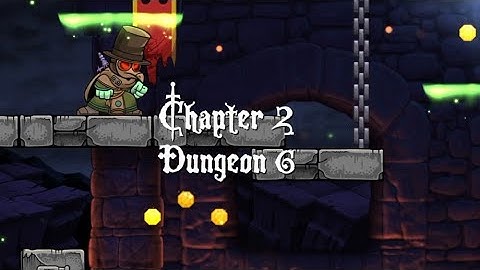Magic Rampage Chapter 2 Dungeon 6