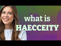 Haecceity  meaning of haecceity