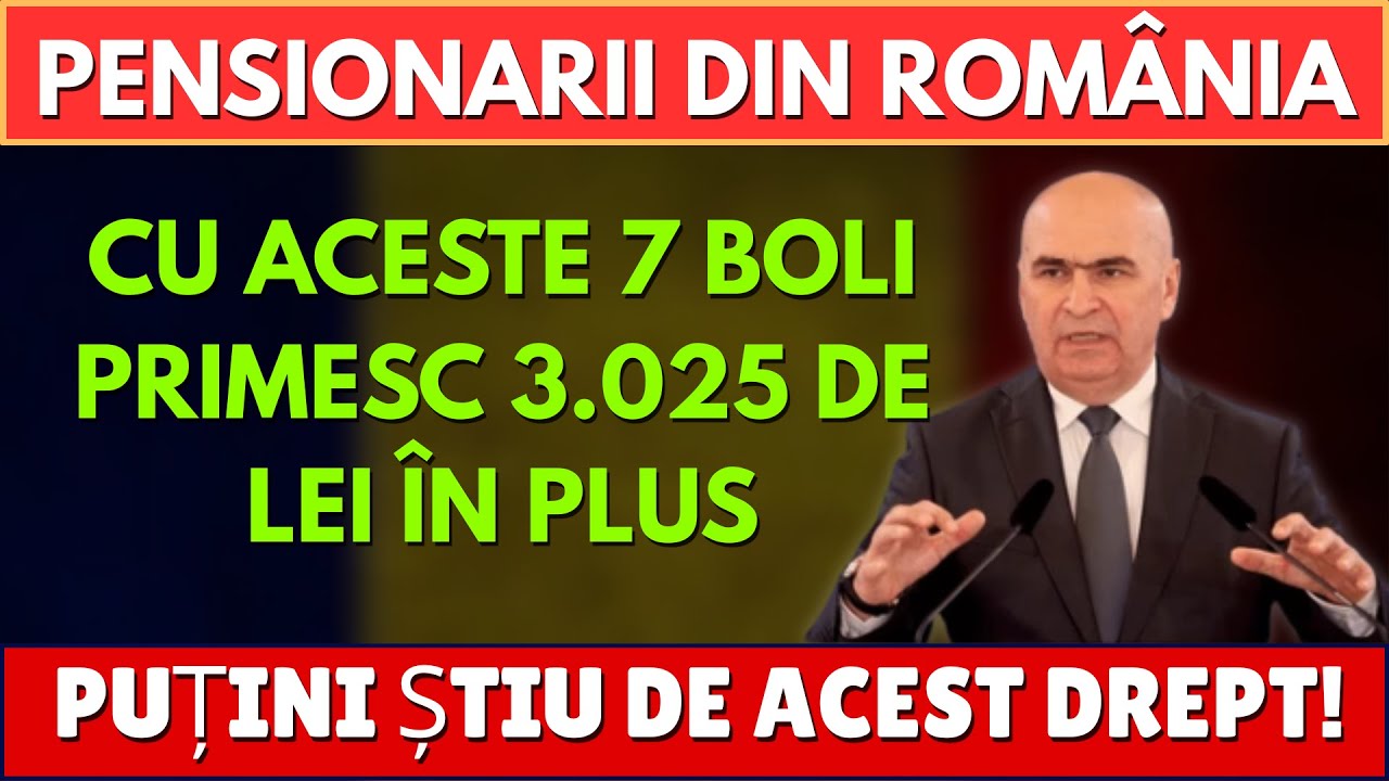 Pensionarii din România cu aceste 7 boli primesc 3.025 de lei în plus – Puțini știu de acest drept!