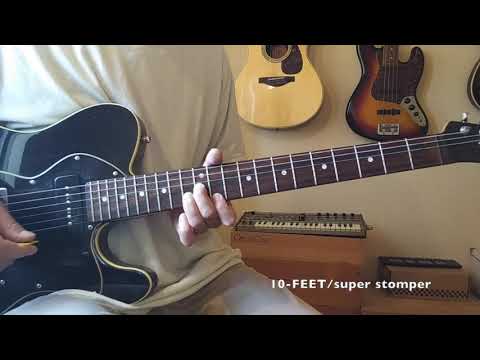super stomper ギター演奏動画付TAB譜 - 10-FEET