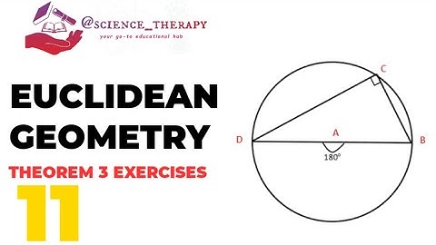 EUCLIDEAN GEOMETRY| Theorem 3 EXERCISES|| Grade 11 & 12