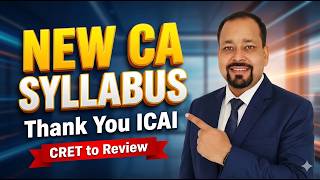 Thank You ICAI for NEW CA SYLLABUS! | Tentatively from May 2028 | Om Trivedi |