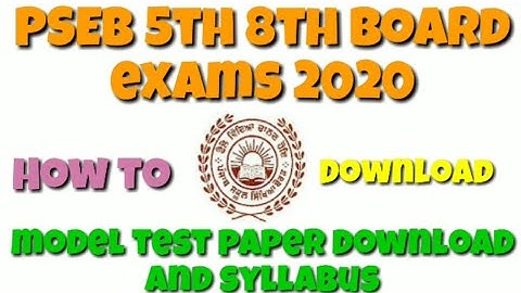 PSEB 5th 8th Board exams 2020 model test paper download and syllabus new