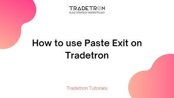 How to use Paste Exit on Tradetron