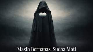 Download lagu Masih Bernapas, Sudah Mati – Lagu Depresi Paling Dalam