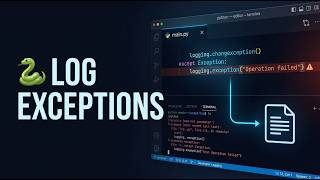 103 🐍 Exception Logging in Python | Log Errors with Tracebacks