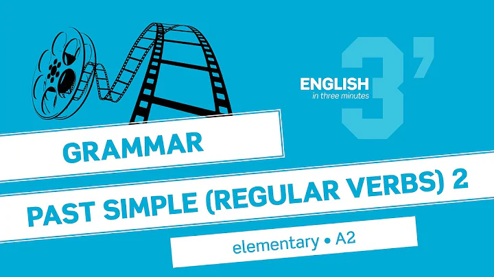 English in 3 minutes (Elementary / A2) - Grammar: Past Simple (regular verbs) 2
