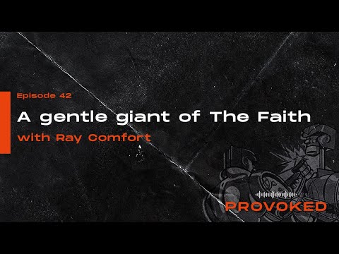 Provoked: A Gentle Giant of the Faith W/Ray Comfort