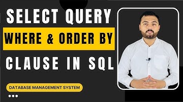 SELECT with WHERE & ORDER BY Clause in SQL Urdu / Hindi