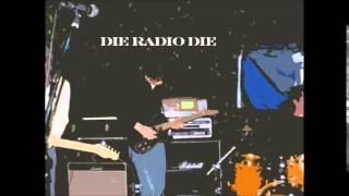 Die Radio Die - Party Crasher