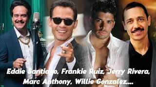 JERRY RIVERA, FRANKIE RUIZ, EDDIE SANTIAGO || Viejitas Pero Bonitas Salsa romantica Mix