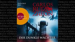 Der dunkle Wächter (Roman) Hörbuch von Carlos Ruiz Zafón