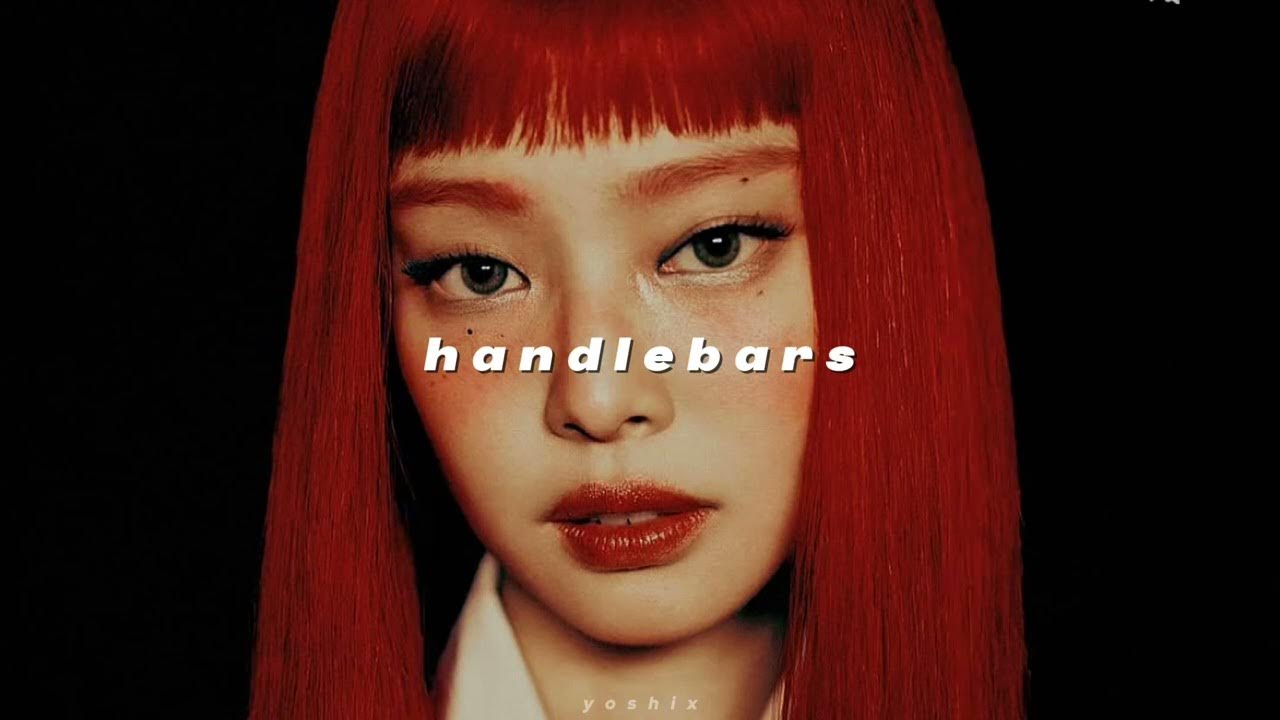 jennie, dua lipa - handlebars (sped up + reverb) jennie, dua lipa - handlebars (sped up + reverb)