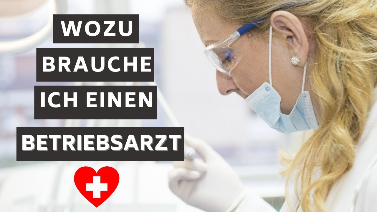 Kann Mein Arbeitgeber Mich Zwingen Zum Betriebsarzt Zu Gehen Betriebsarzt - Wofür brauche ich einen Betriebsarzt als Arbeitgeber