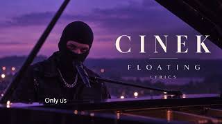 CINEK - Floating #lyrics #viral #music #viralvideo #trend #trending #hollywood #content #crazy 