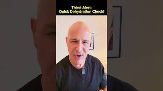 Thirst Alert!  Quick Dehydration Test!  Dr. Mandell Profile