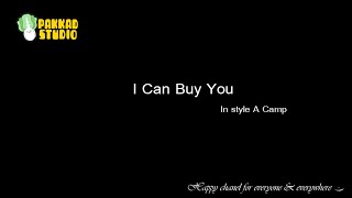 "I Can Buy You" in style "A Camp" Instrumental with lyrics screenshot 5