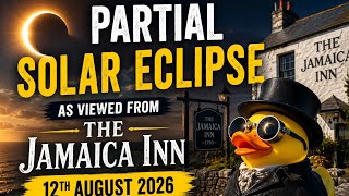 Partial Eclipse 2026 - Jamaica Inn, Cornwall