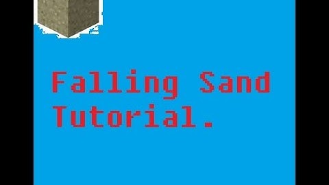 Falling Sand tutorial