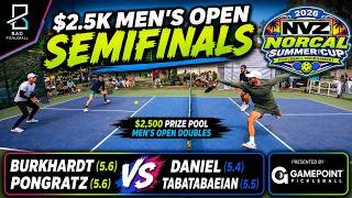 $2.5K Men's Open SF | Burkhardt (5.6) & Pongratz (5.6) vs Daniel (5.4) & Tabatabaeian (5.5) NVZ