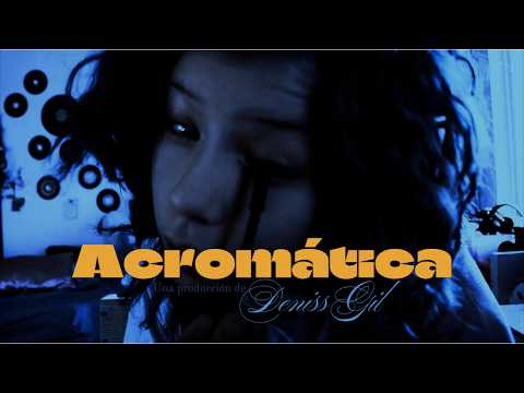 Acromática - Deniss Gil