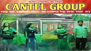 IRAMA GAMBANG KROMONG || KESENIAN LENONG BETAWI CANTEL GROUP