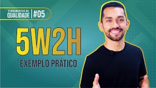 5W2H - Plano de ação (Exemplo prático)