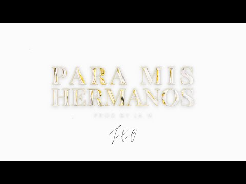 JKO - Para Mis Hermanos (VIDEO OFICIAL)