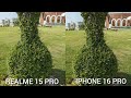 Realme 15 Pro Vs iPhone 16 Pro Camera Sample #realme15pro #iphone16pro #photography
