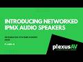 P-ANS-6: IPMX Networked Speaker for Modern AV Systems | ISE 2026
