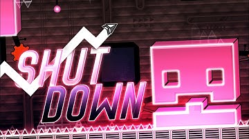"SHUTDOWN" (Insane Demon) by RadiationV2 | Geometry Dash 2.11