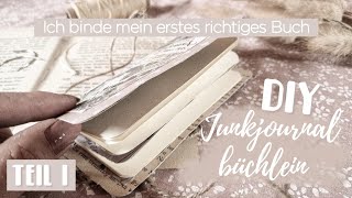 Mein erstes selbst gebundenes Junkjournal Büchlein Teil I | Journaling Diy Tutorial by tones.of.cozyness 160 views 1 year ago 47 minutes